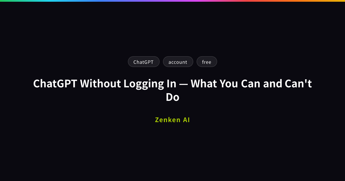 img of ChatGPT Without Logging In — What You Can and Can't Do