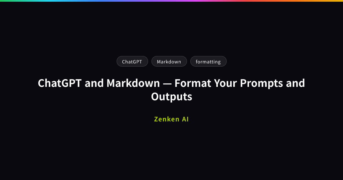 img of ChatGPT and Markdown — Format Your Prompts and Outputs