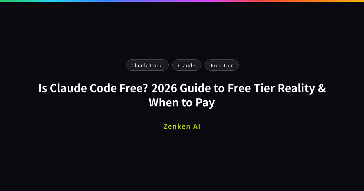 img of Is Claude Code Free? 2026 Guide to Free Tier Reality & When to Pay