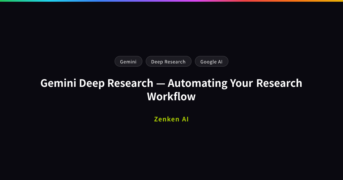 img of Gemini Deep Research — Automating Your Research Workflow