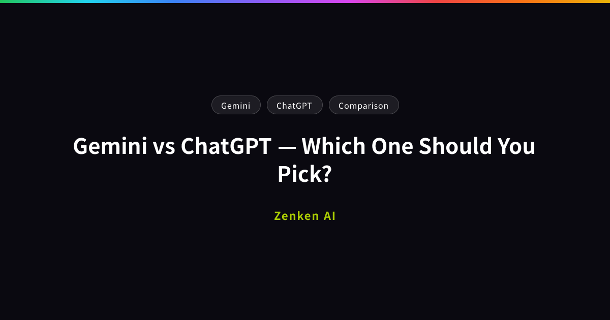 img of Gemini vs ChatGPT — Which One Should You Pick?
