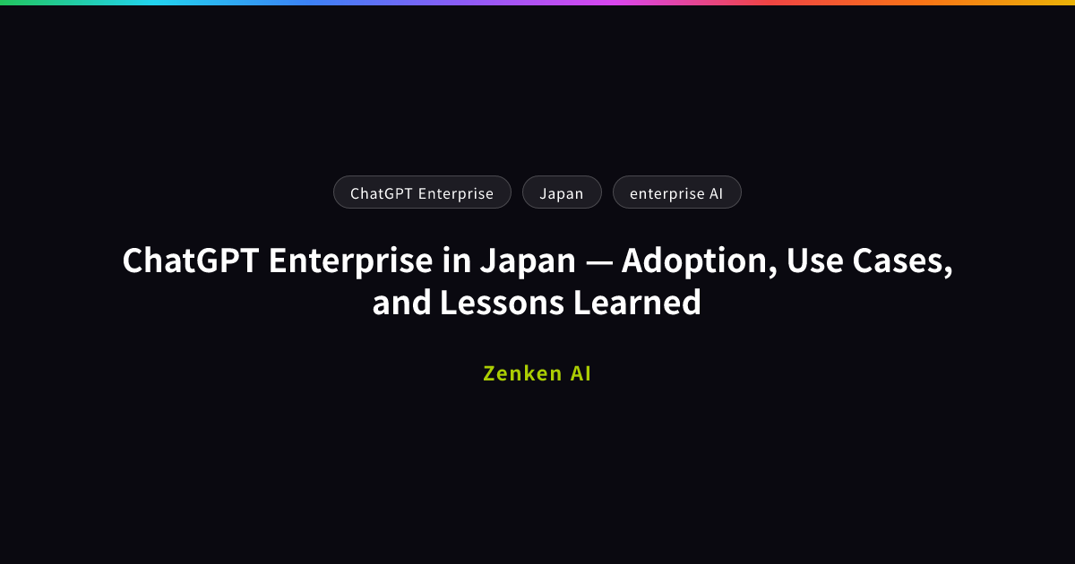 img of ChatGPT Enterprise in Japan — Adoption, Use Cases, and Lessons Learned